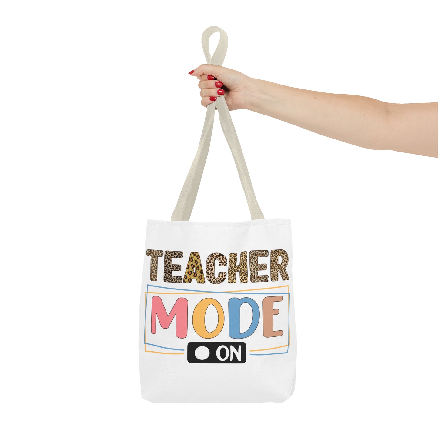 Teacher Mode On - Best Teacher Ever Tote Bag (AOP)