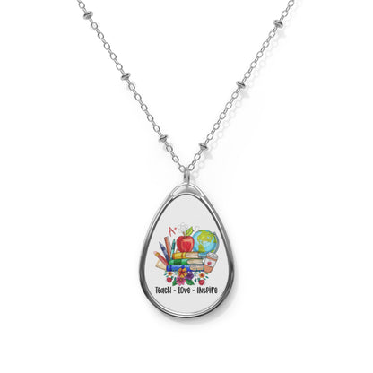 Teach Love Inspire Teacher Oval Necklace