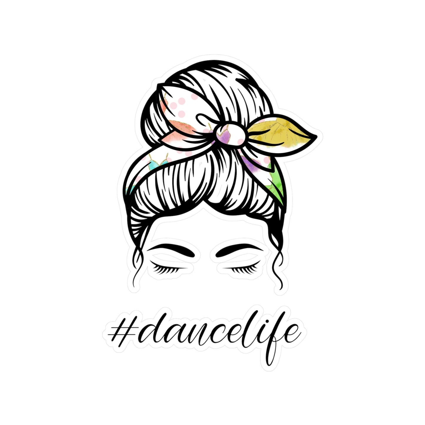 #DanceLife Messy Bun Kiss-Cut Vinyl Decals