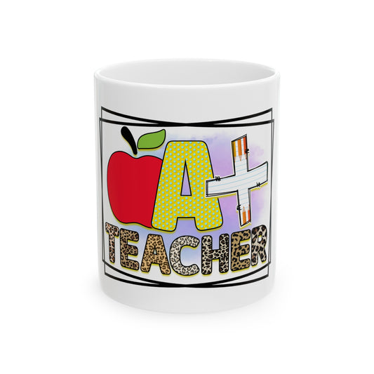 A+ Teacher Ceramic Mug, (11oz)