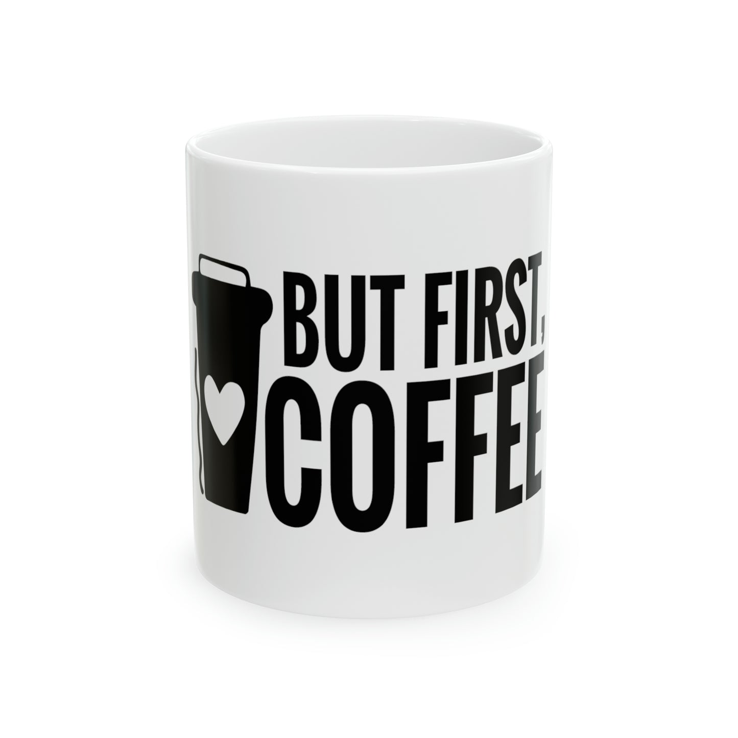 But First Coffee Ceramic Mug, 11oz