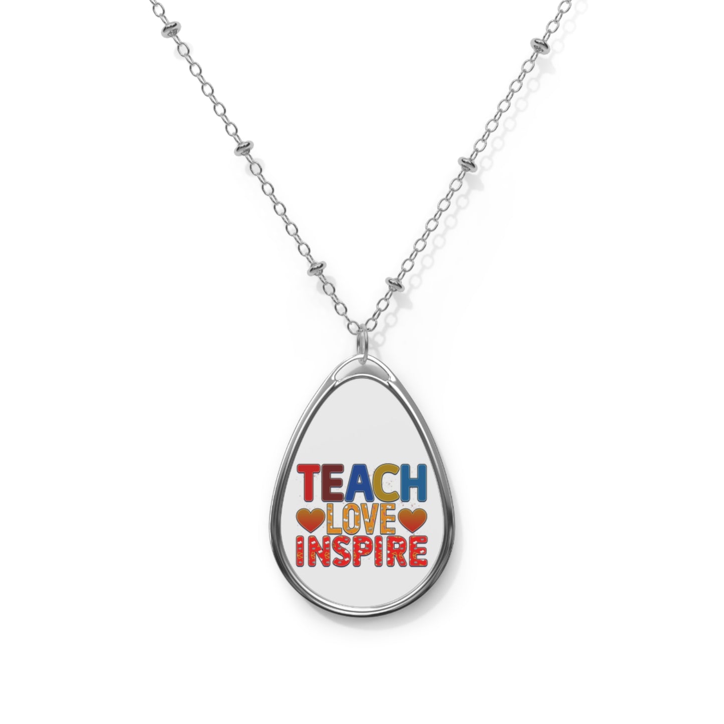 Teach Love Inspire Teacher Oval Necklace