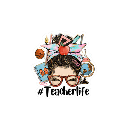 #TeacherLife Messy Bun Kiss-Cut Vinyl Decal