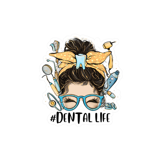 #DentalLife Messy Bun Kiss-Cut Vinyl Decal