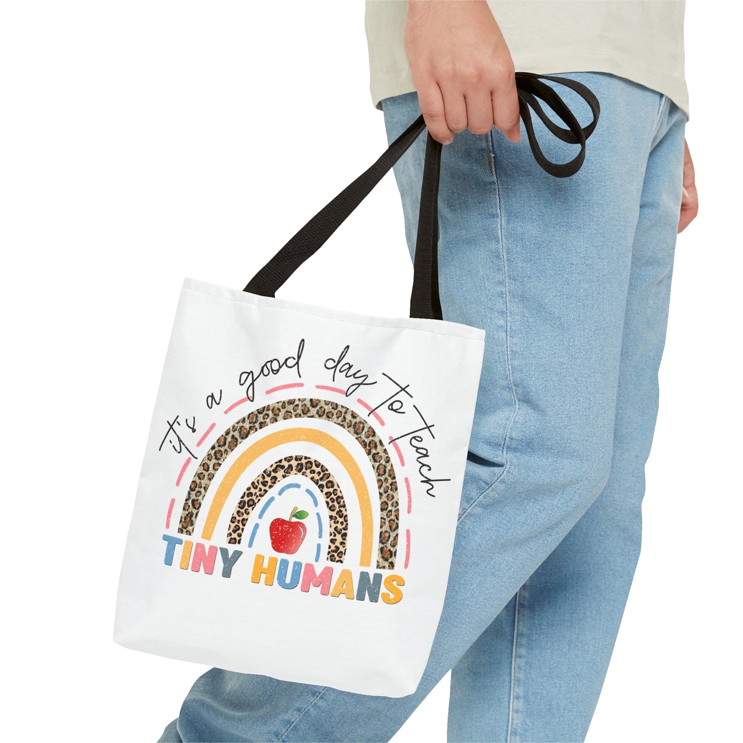 It's a Good Day to Teach Tiny Humans - Teacher Love Inspire Care Tote Bag (AOP)