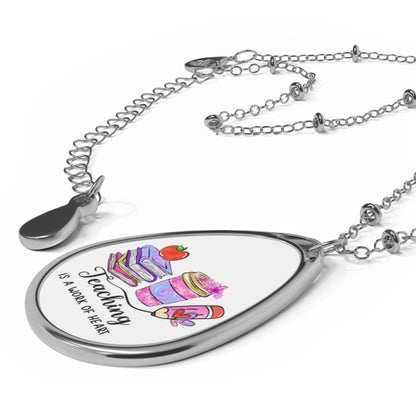 Teaching is a Work of Heart Teacher Oval Necklace