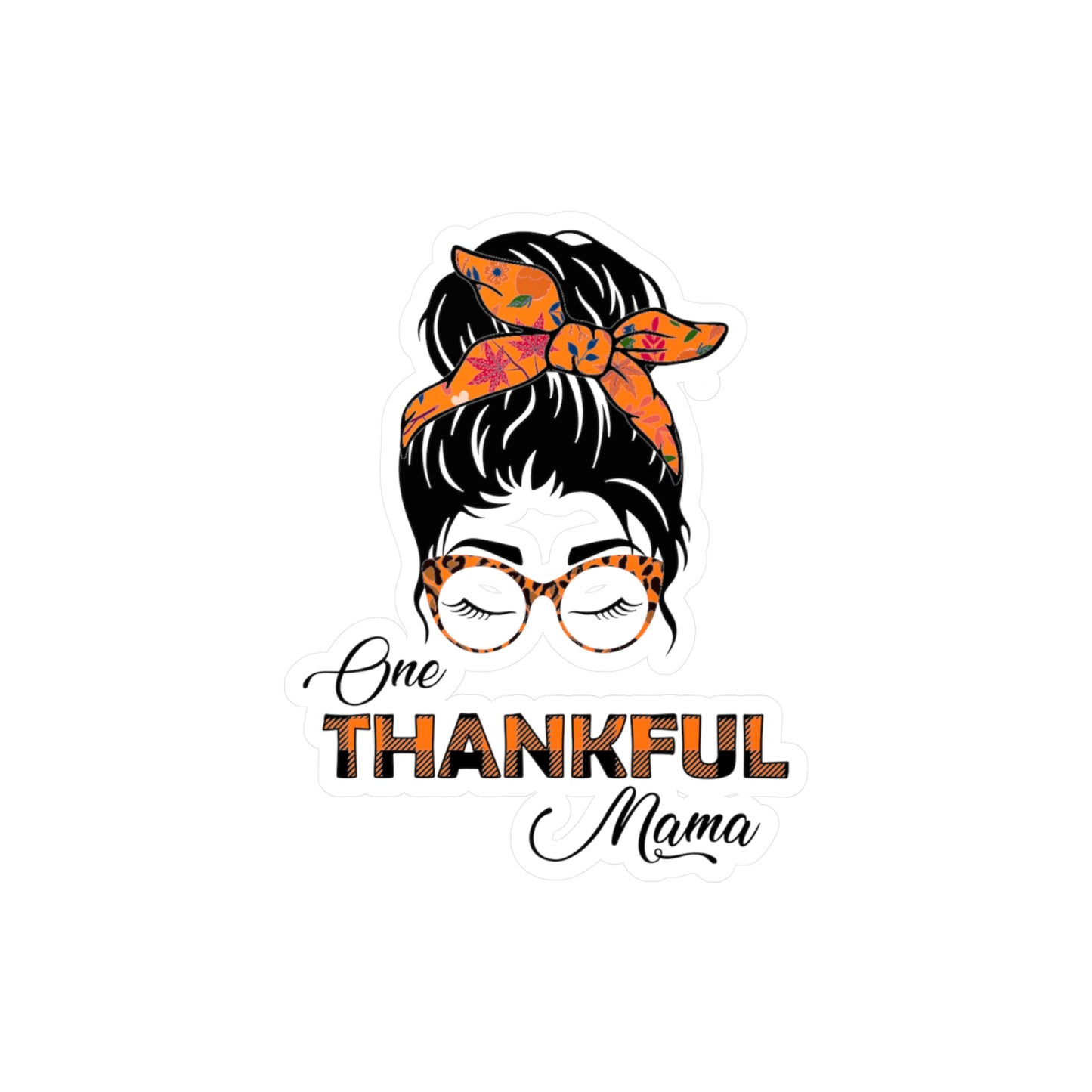 One Thankful Mama/Momma Messy Bun Thanksgiving Kiss-Cut Vinyl Decals