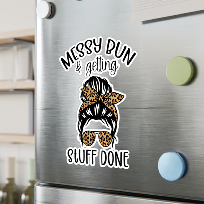 Messy Bun & Getting Stuff Done Kiss-Cut Vinyl Decal