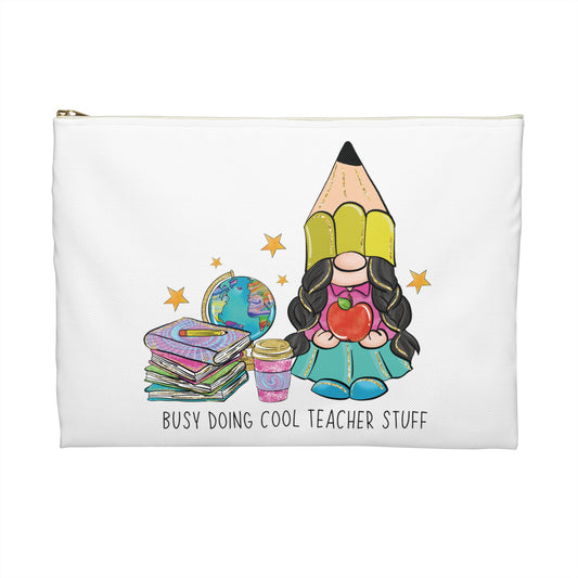 Blessed Teacher - Busy Doing Cool Teacher Stuff - Teacher Accessory Pouch