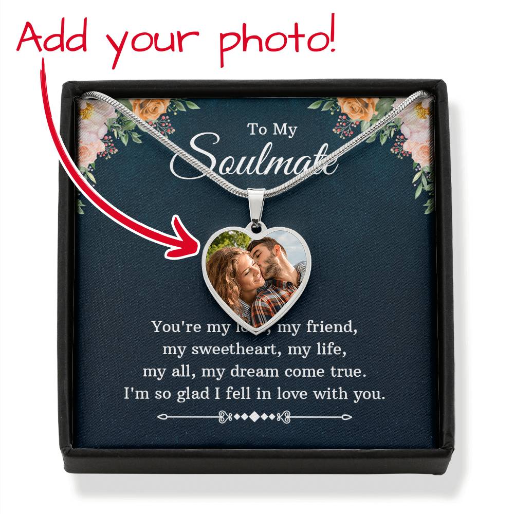 To My Soulmate Personalized Necklace with Heart Charm & Message Card - Upload YOUR OWN Picture for the Charm!