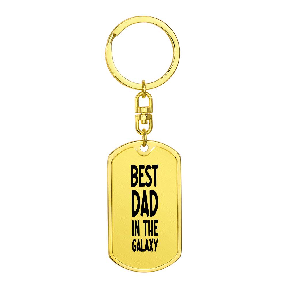 Best Dad in the Galaxy - Dog Tag with Swivel Keychain