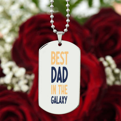 Best Dad in the Galaxy Engraved Dog Tag Necklace