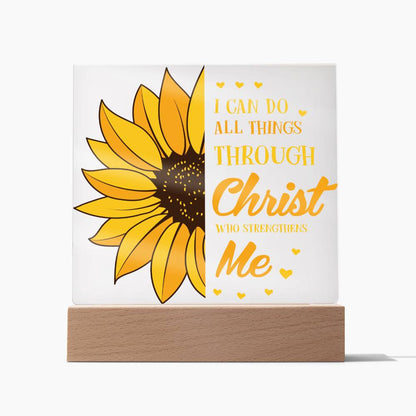 I Can Do All Things Through Christ Who Strengthens Me - Inspirational - Acrylic Square Plaque