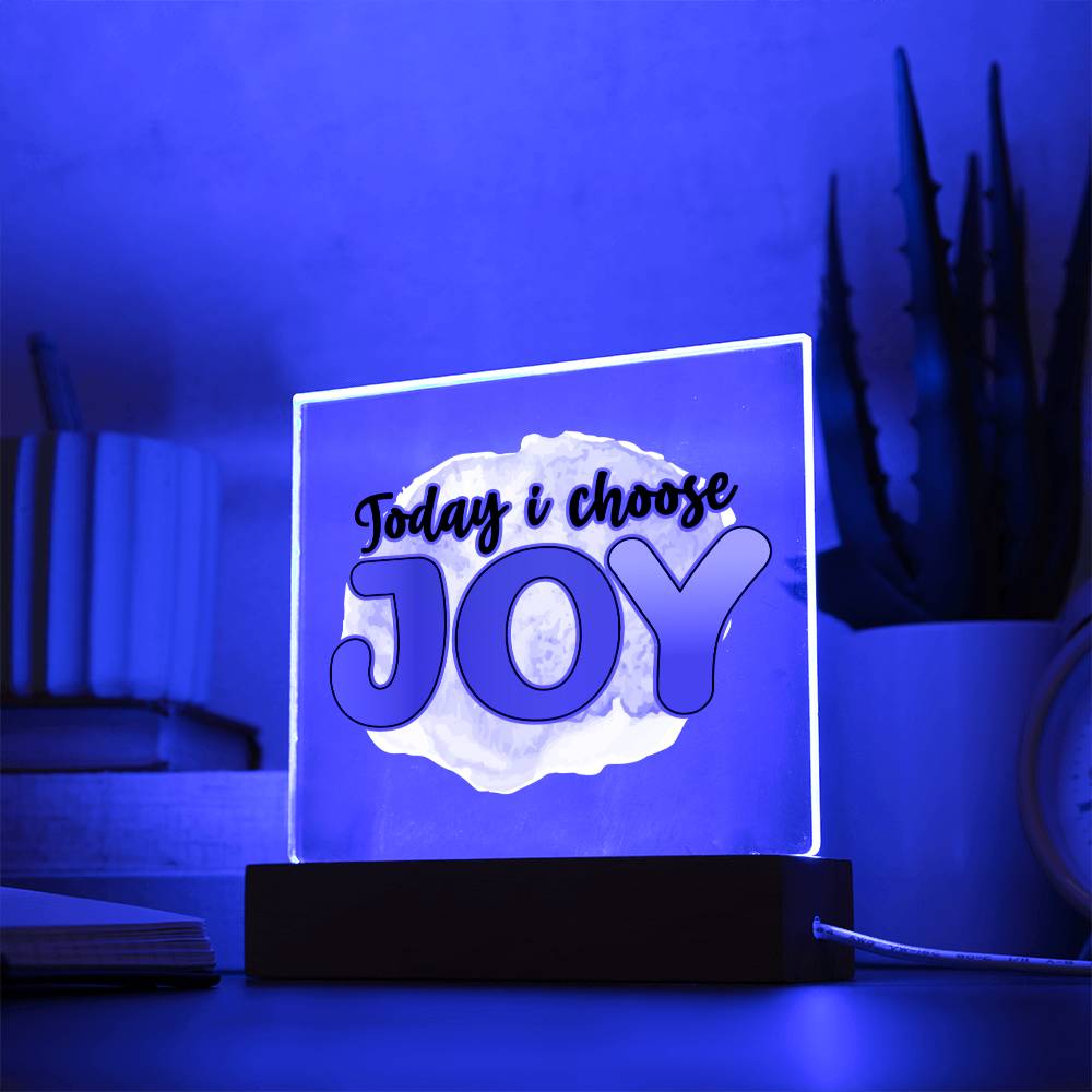 Today I Choose Joy - Inspirational - Acrylic Square Plaque