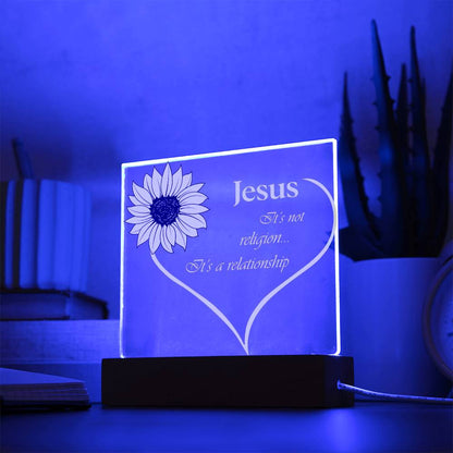 Jesus, It's Not Religion... It's a Relationship - Inspirational - Acrylic Square Plaque