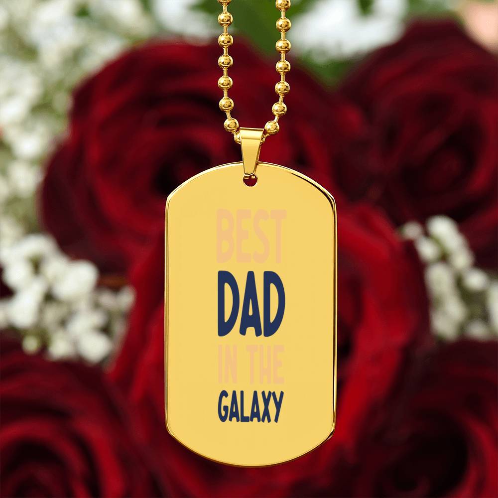 Best Dad in the Galaxy Engraved Dog Tag Necklace