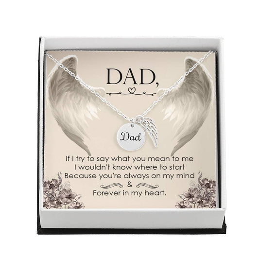 Memorial Necklace - Dad - Great way to show your love for your father - Forever in My Heart