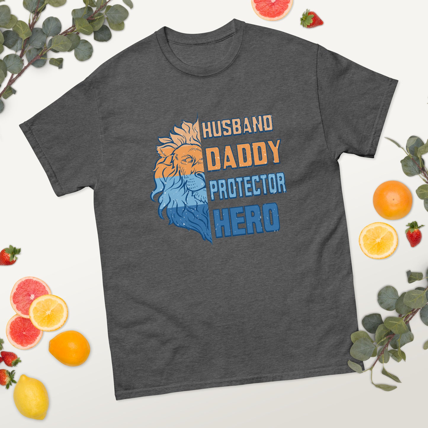 Husband Daddy Protector Hero Lion - Father's Day classic tee