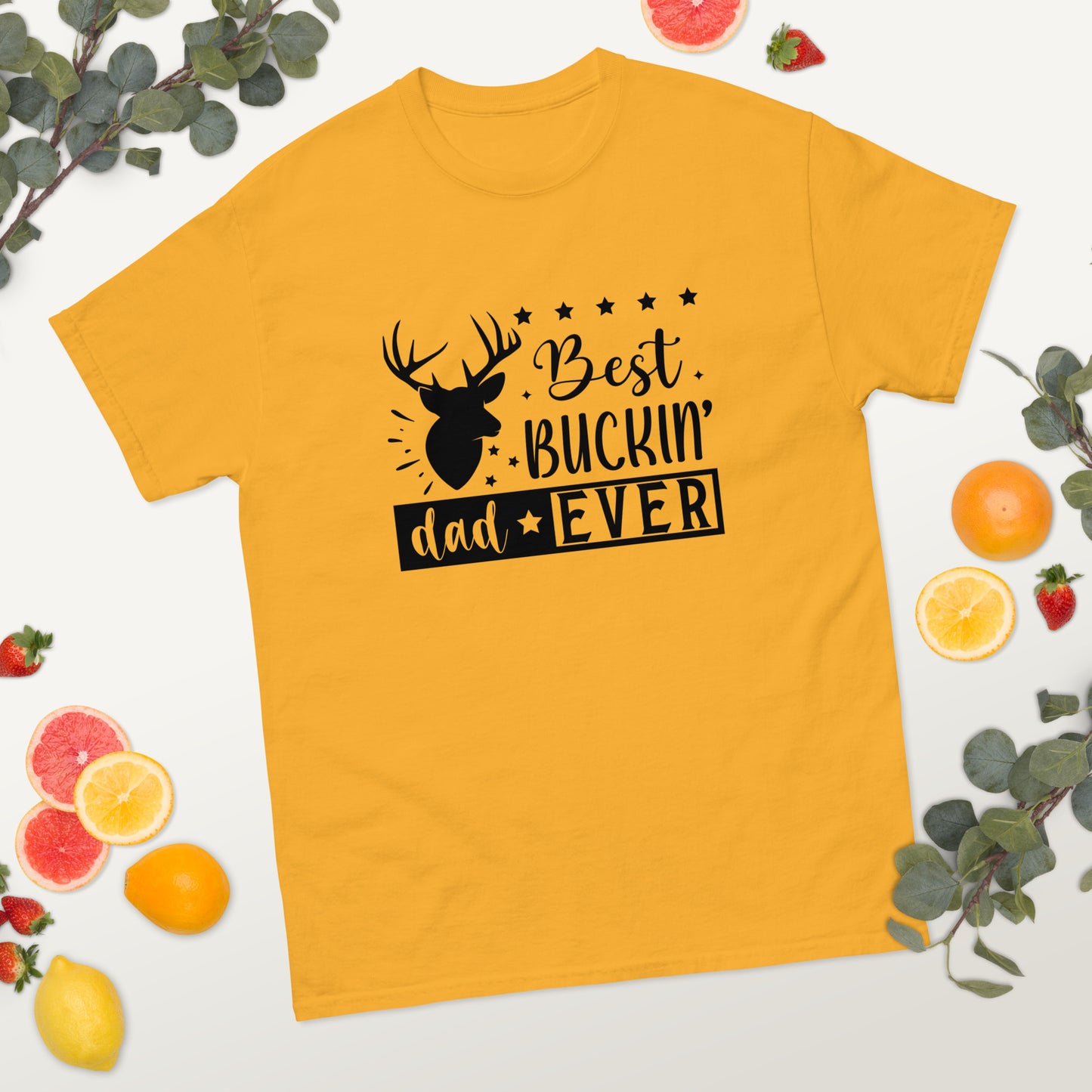 Best Buckin Dad Ever - Father's Day classic tee