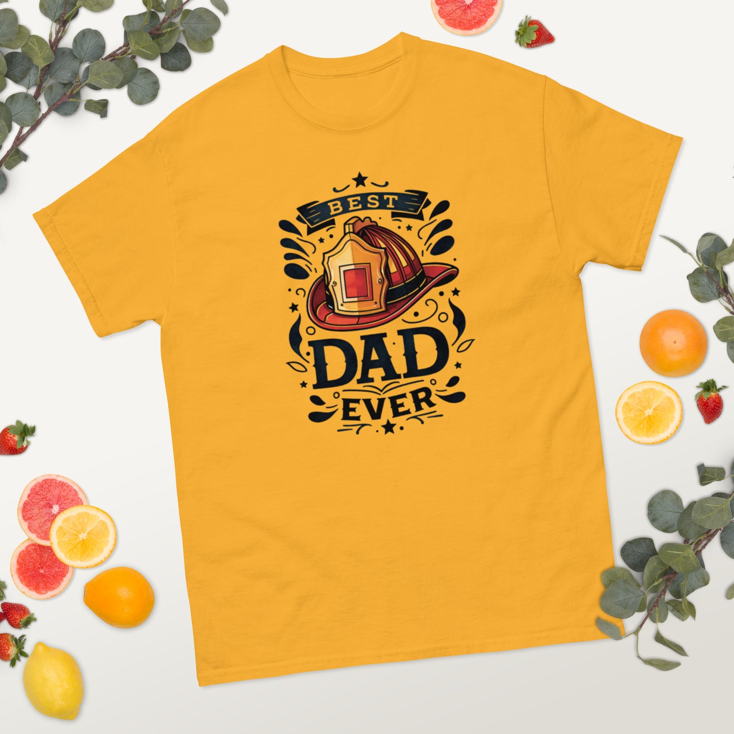 Best Firefighter Dad Ever - Father's Day classic tee