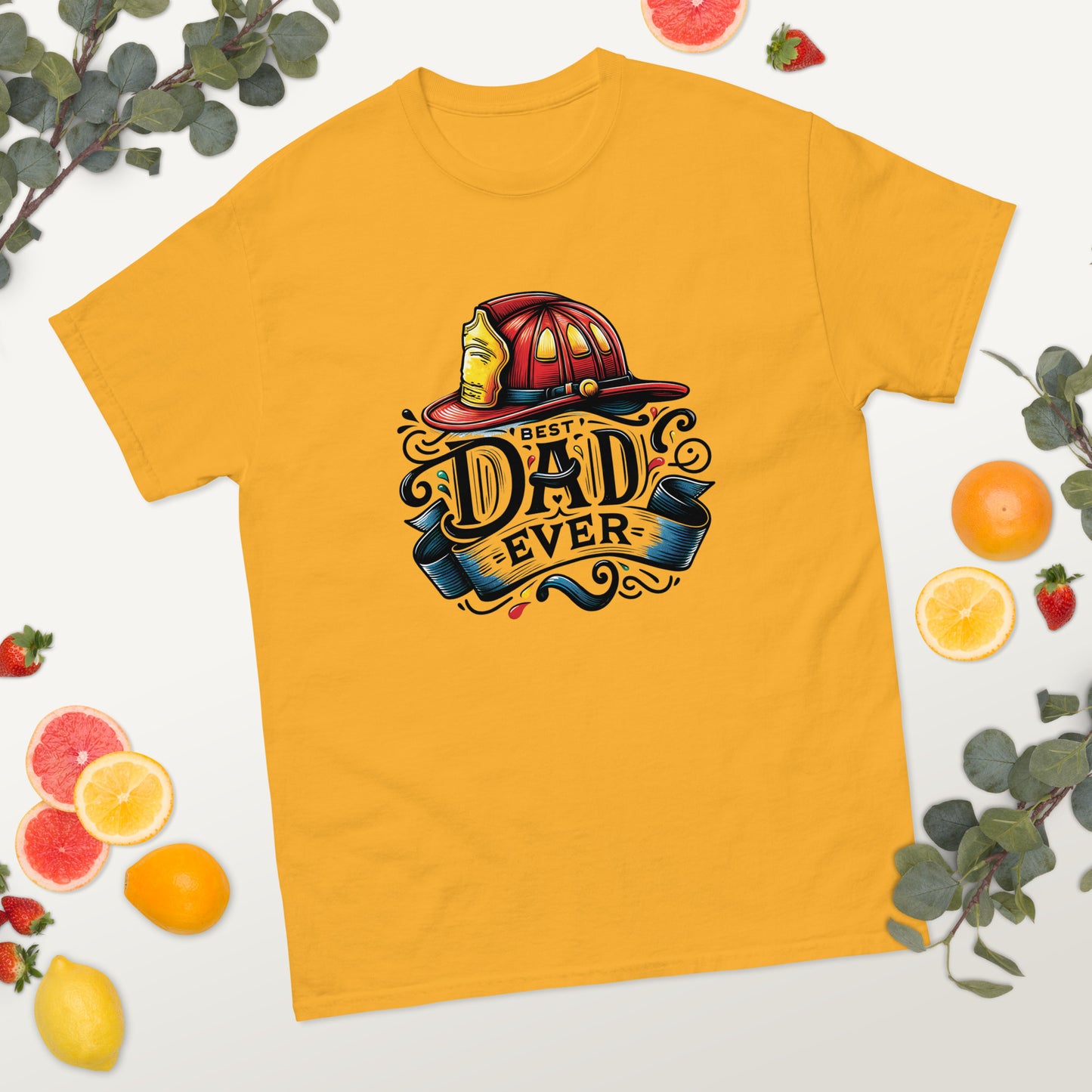 Best Firefighter Dad Ever - Father's Day classic tee