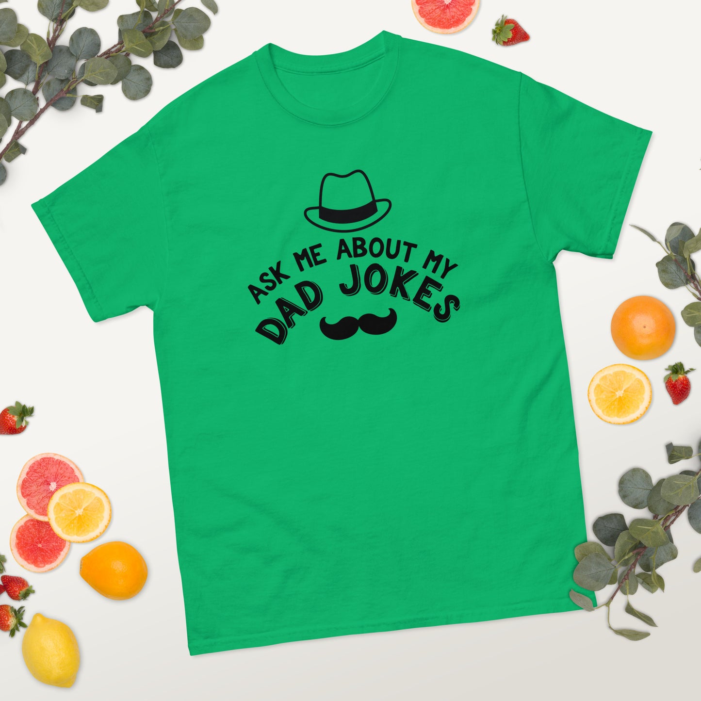 Ask Me About My Dad Jokes classic tee