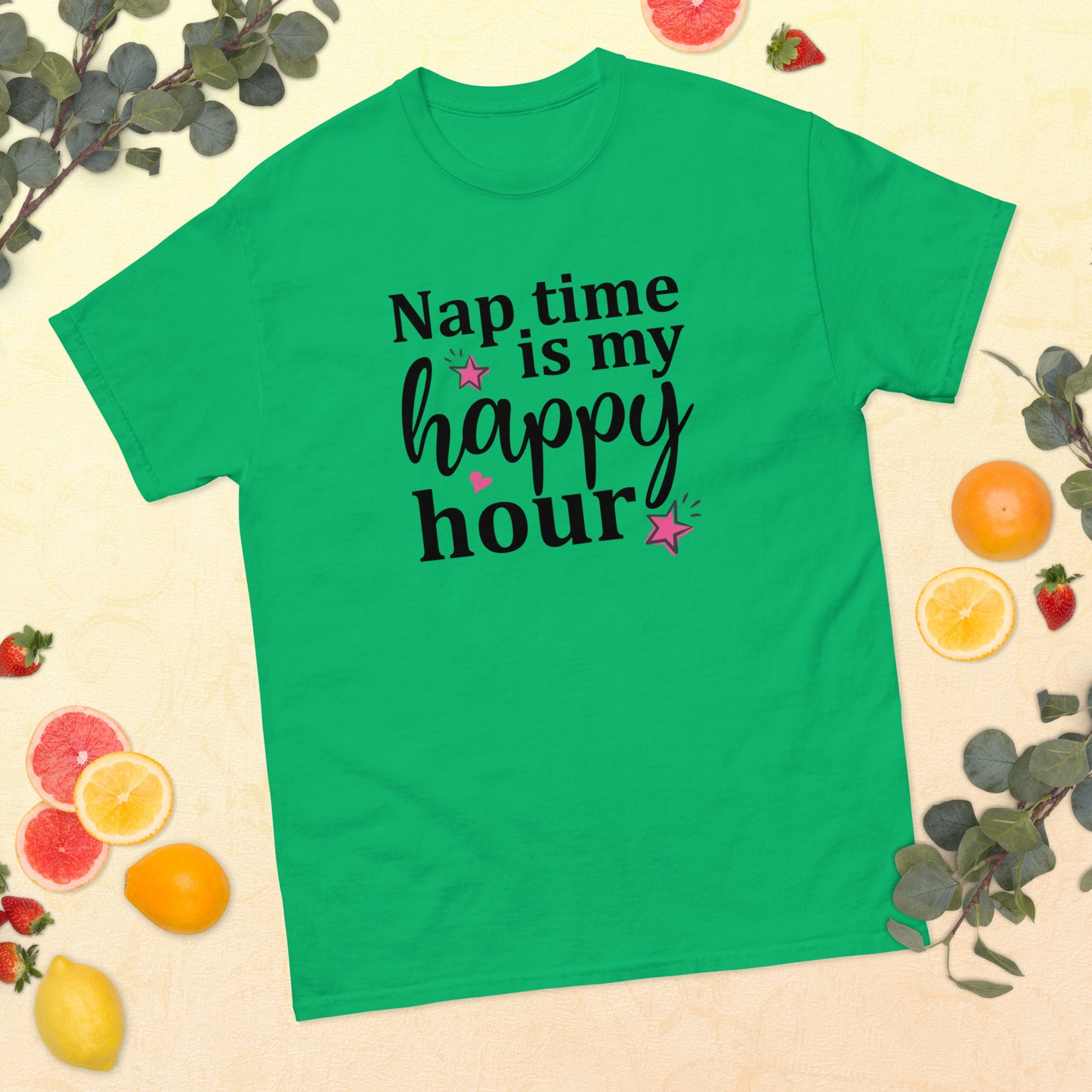 Nap Time is My Happy Hour classic tee