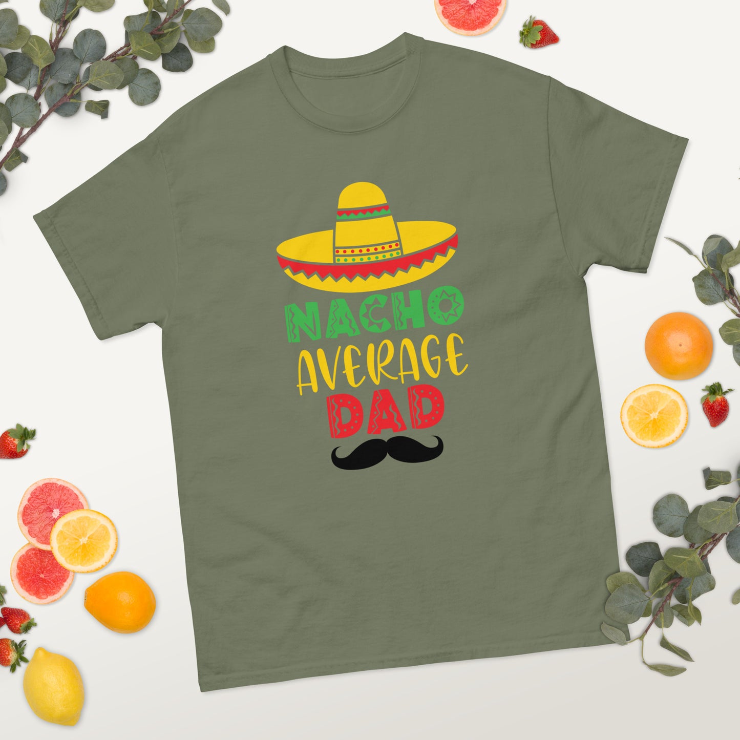 Nacho Average Dad classic tee