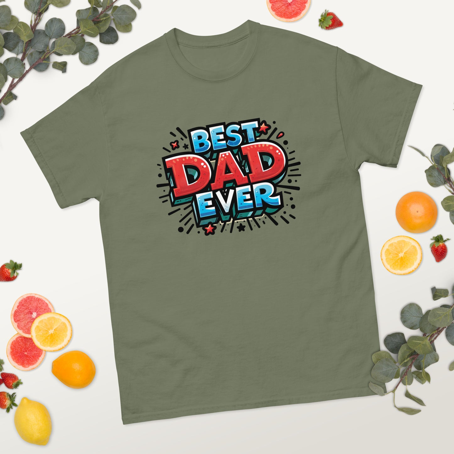 Best Dad Ever - Father's Day classic tee