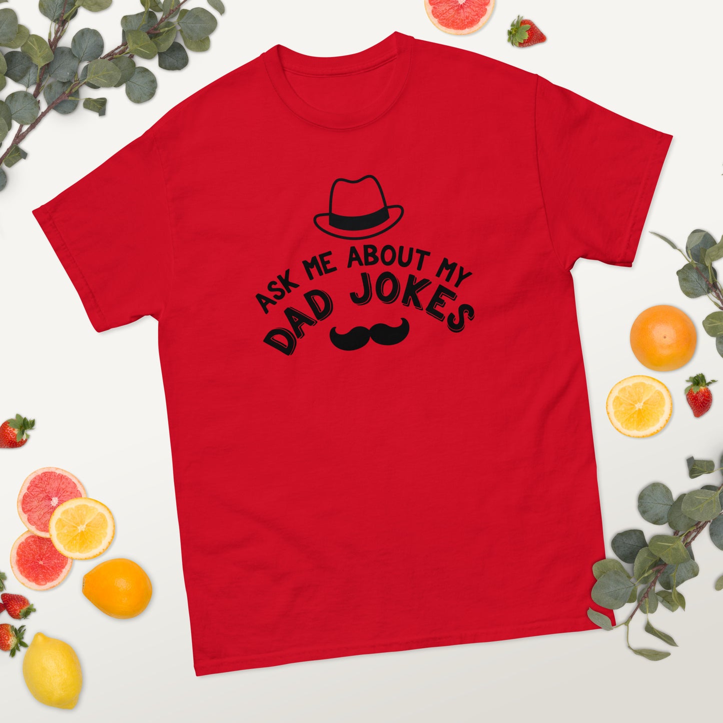 Ask Me About My Dad Jokes classic tee