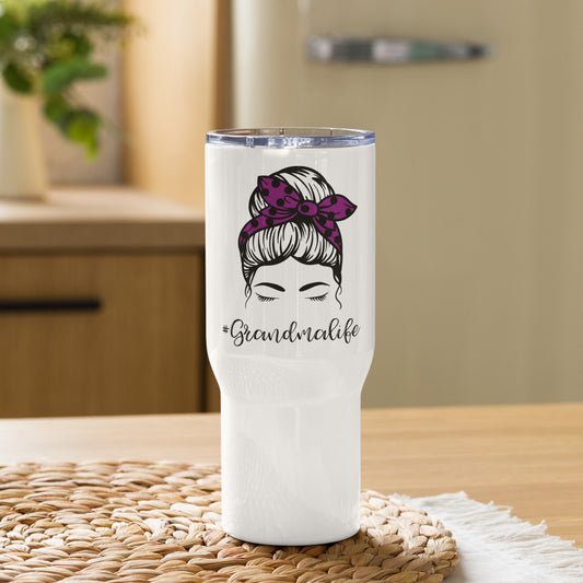 #GrandmaLife Messy Bun Travel Tumbler with a handle