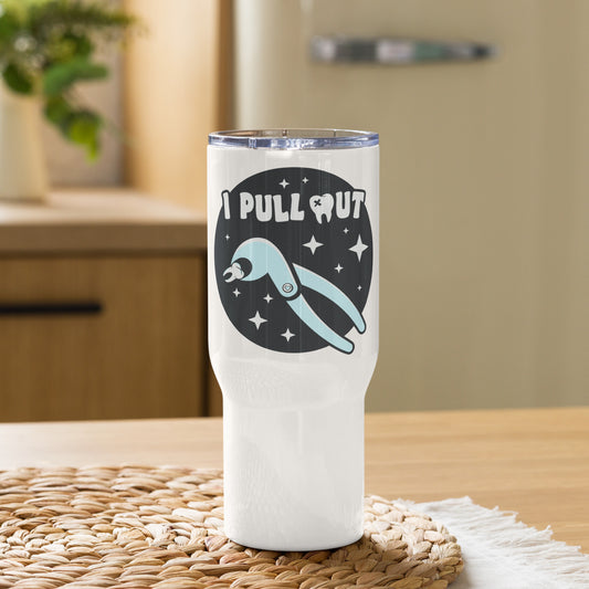 I Pull Out Dental Travel Tumbler with a handle