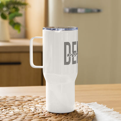 Dental Assistant Travel Tumbler with a handle