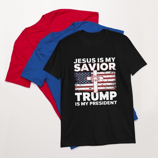 Jesus is my Savior Trump is my President 2024 MAGA Short-Sleeve Unisex T-Shirt