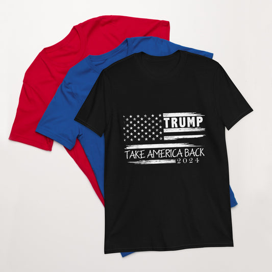 Trump Take America Back 2024 MAGA Short-Sleeve Unisex T-Shirt