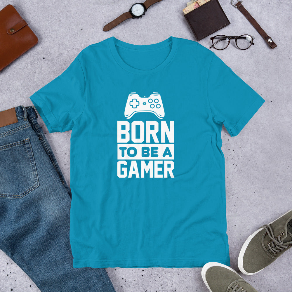 Born to be a Gamer Unisex t-shirt