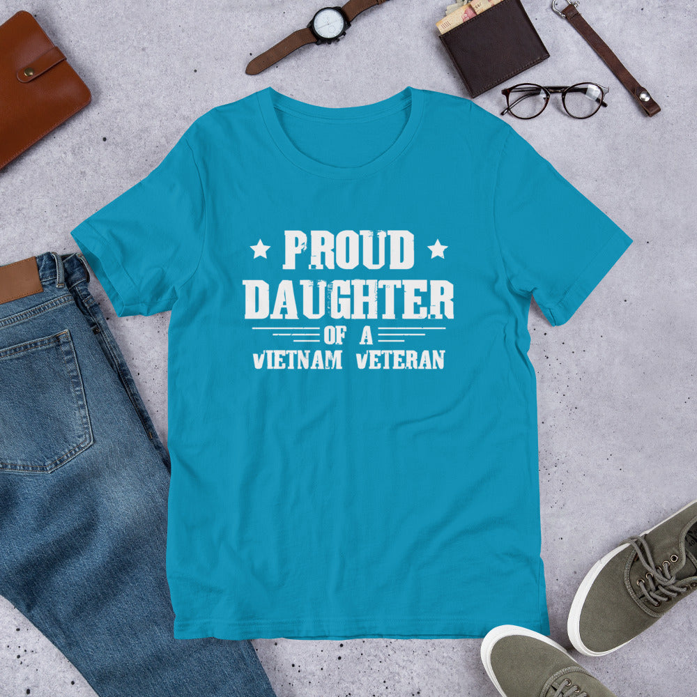 Proud Daughter of a Vietnam Veteran - Military Veteran Unisex t-shirt