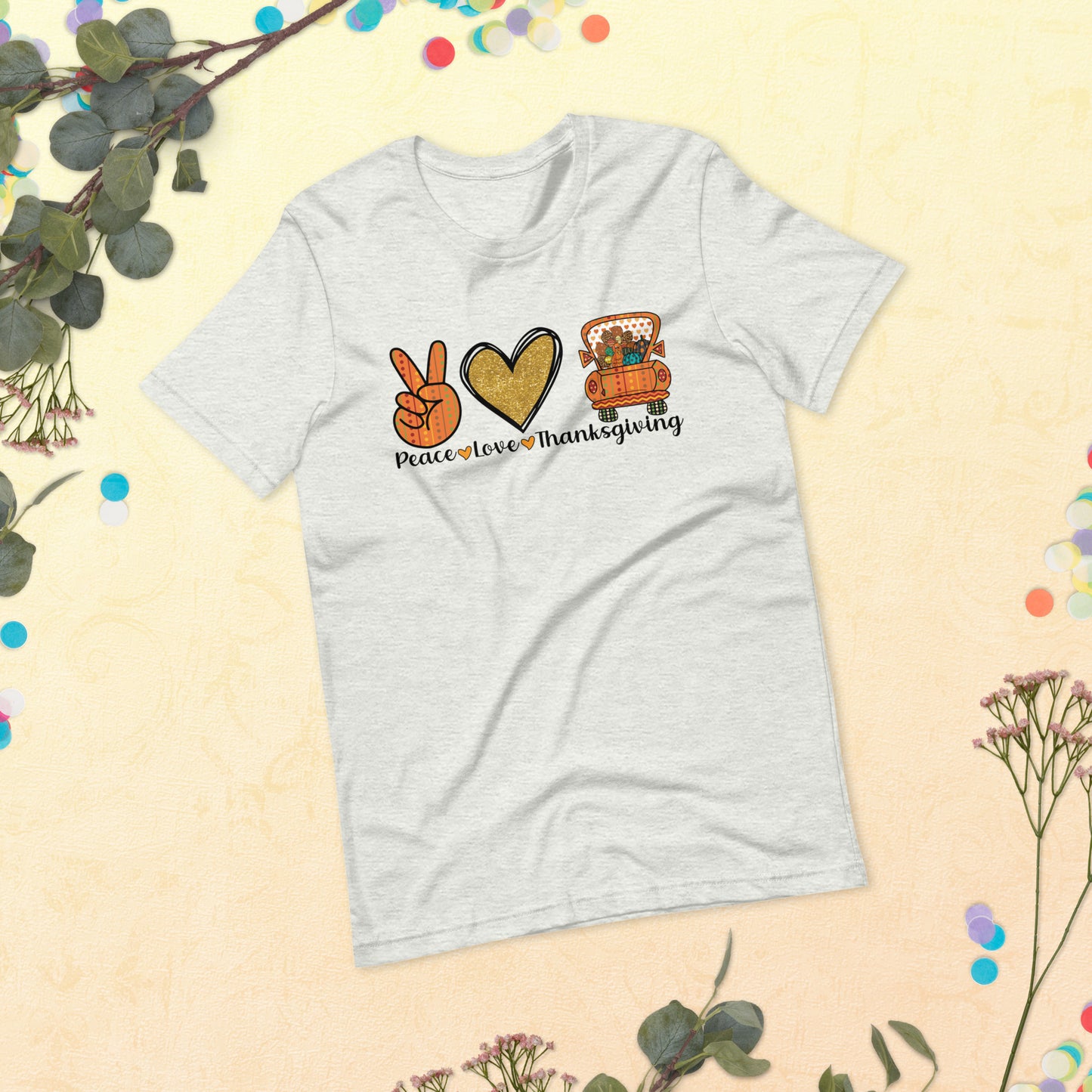 Peace Love Thanksgiving Unisex t-shirt