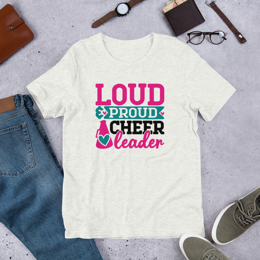 Loud & Proud Cheerleader Unisex t-shirt