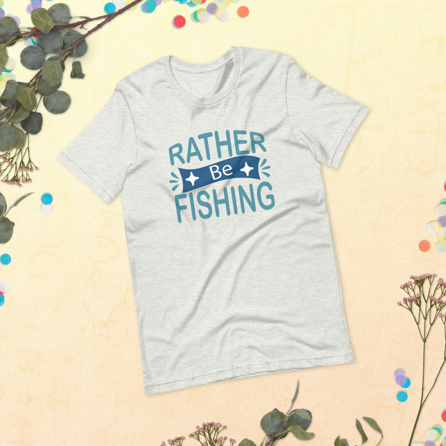 Rather Be Fishing Outdoors Unisex t-shirt