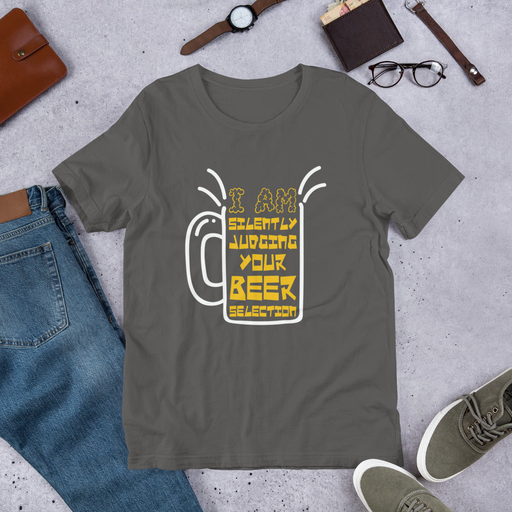 I am Silently Judging Your Beer Selection Bartender Unisex t-shirt