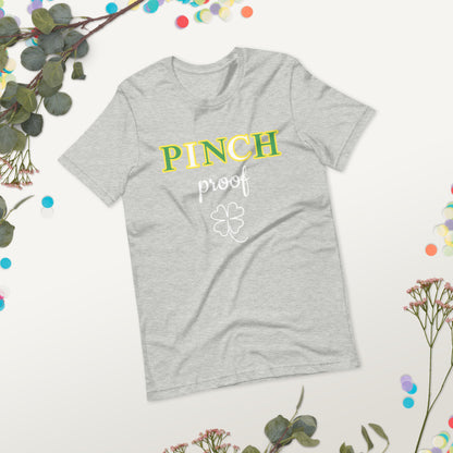 Pinch Proof 4 Leaf Clover St. Patrick's Day Unisex t-shirt