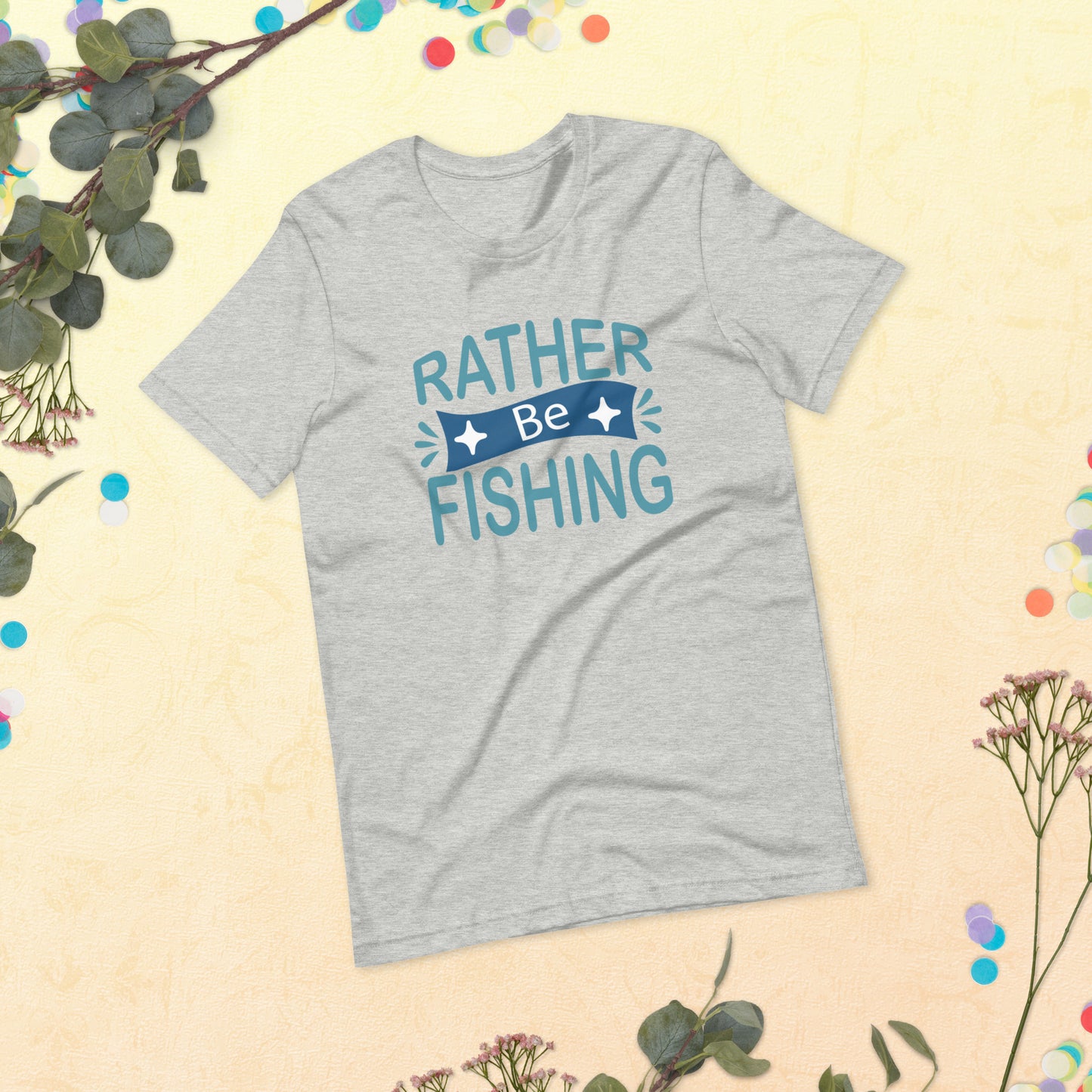 Rather Be Fishing Outdoors Unisex t-shirt