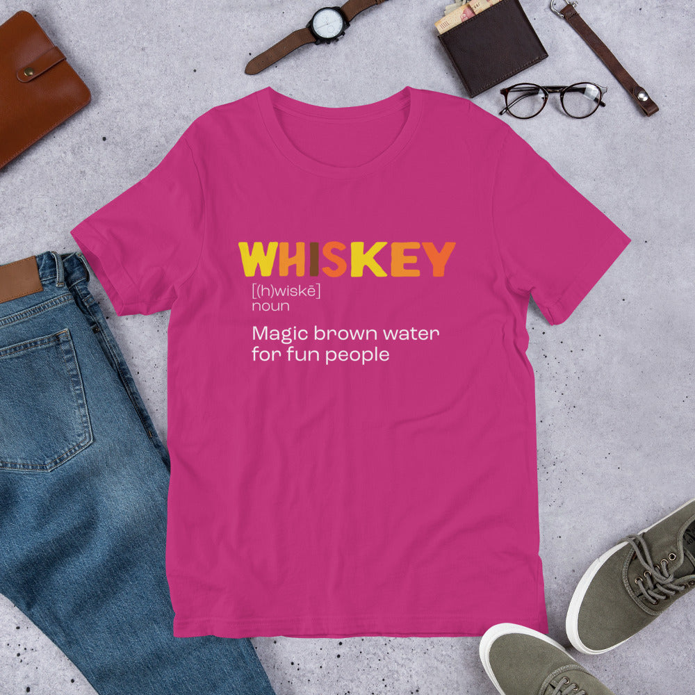 Whiskey Definition - Magic Brown Water for Fun People Bartender Unisex t-shirt