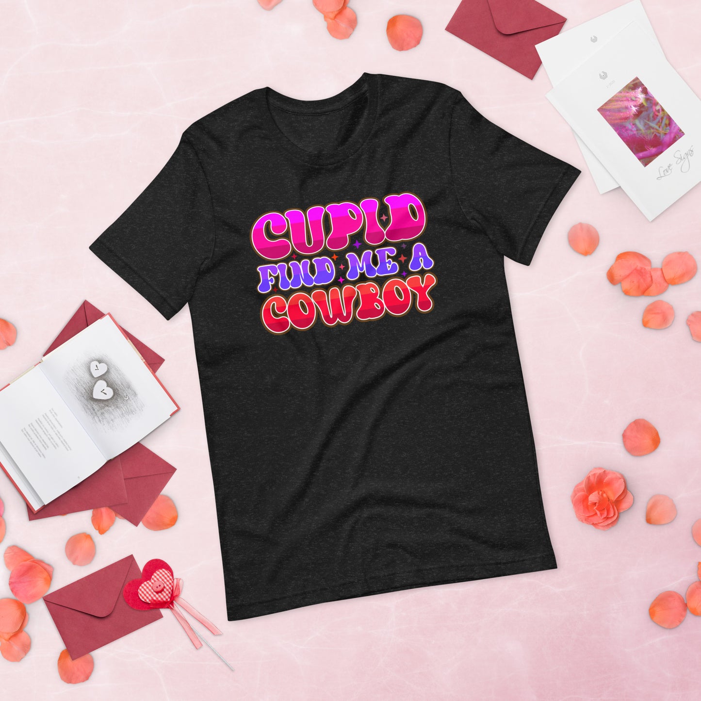 Cupid Find Me a Cowboy Valentine's Day Unisex t-shirt