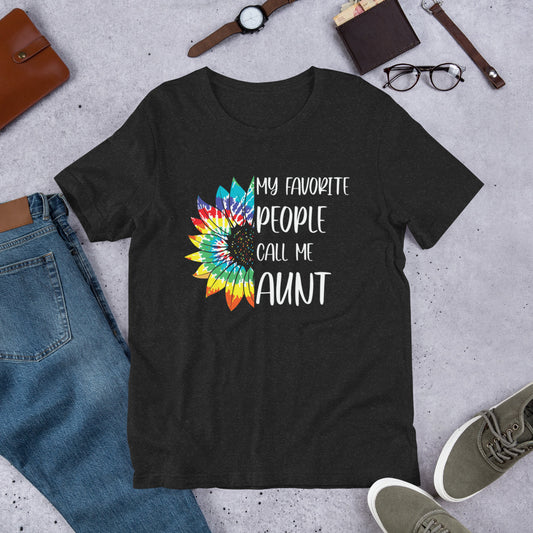 My Favorite People Call Me Aunt Sunflower Unisex t-shirt