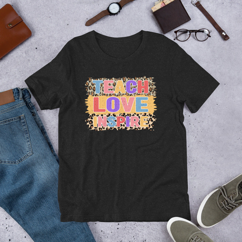 Teach Love Inspire Teacher Unisex t-shirt