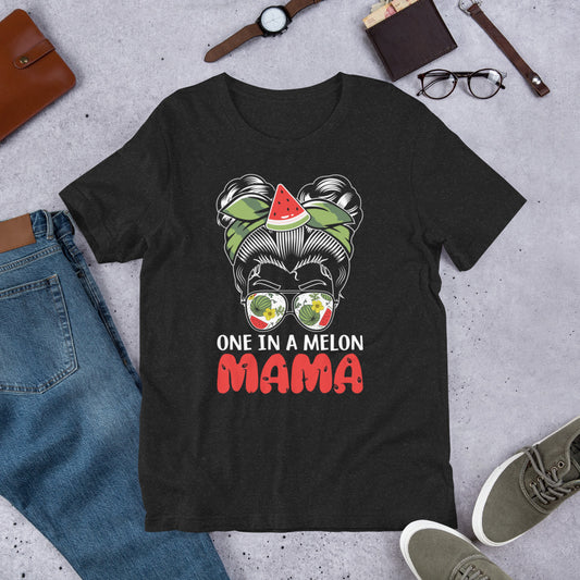 One in a Melon Mama - Messy Bun - Mother's Day Unisex t-shirt