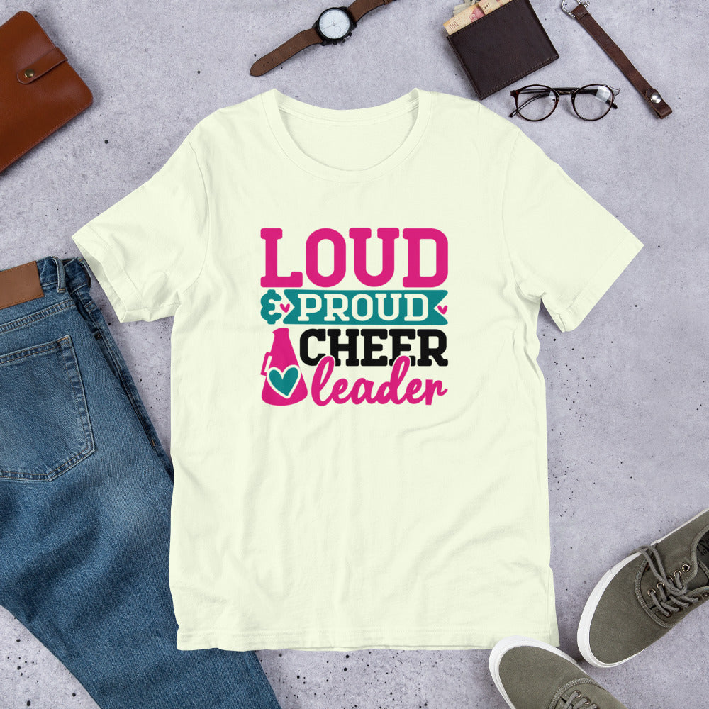 Loud & Proud Cheerleader Unisex t-shirt