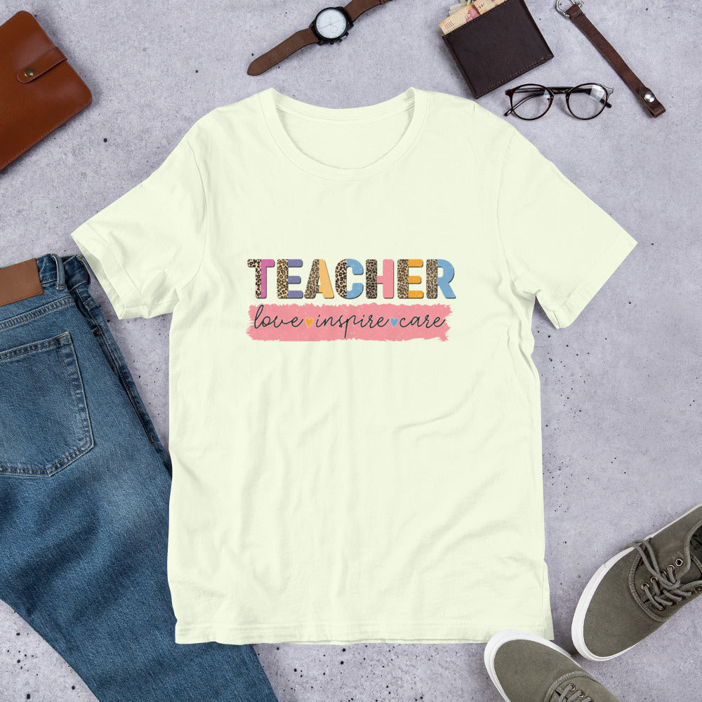 Teacher - Love Inspire Care Unisex t-shirt